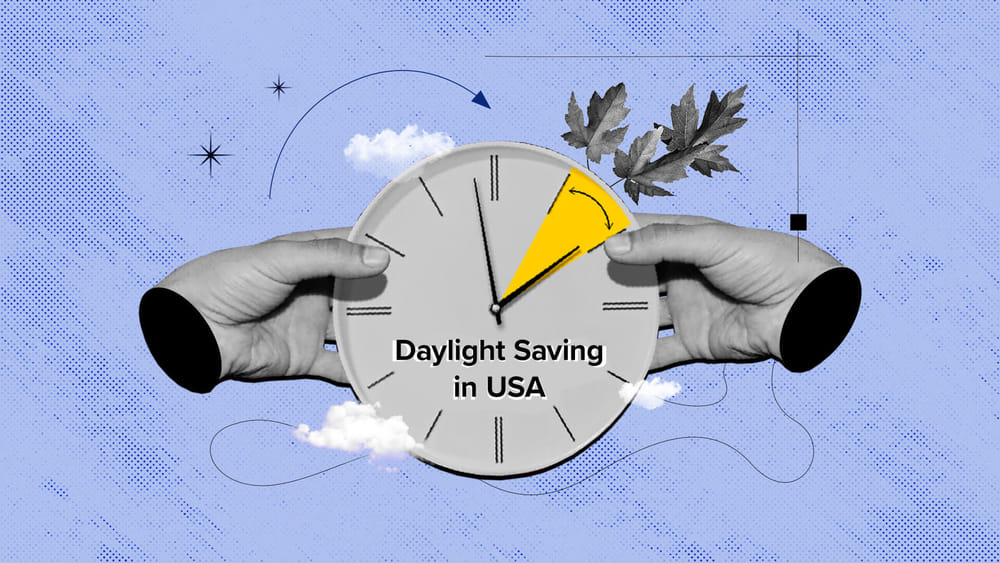 Your Ultimate Guide To Daylight Saving In USA