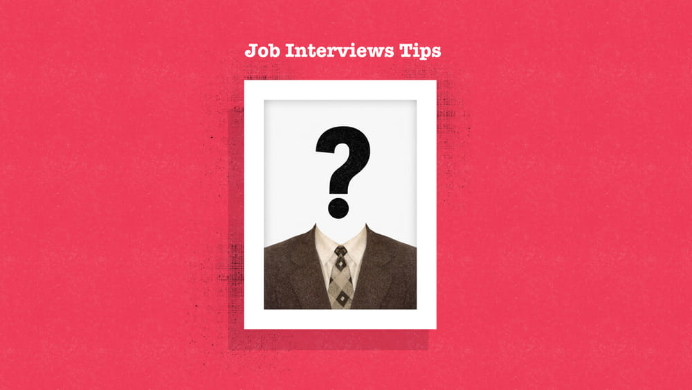 Job Interview tips and questions
