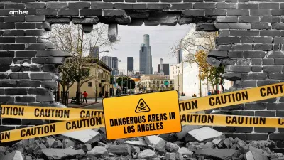 Dangerous Areas in Los Angeles