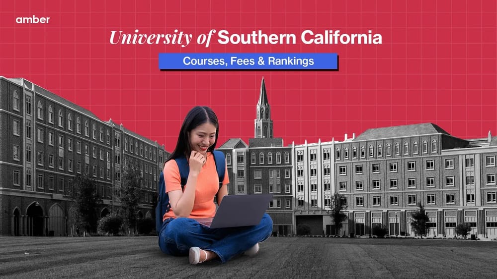 University of Southern California: Courses, Fees and Rankings